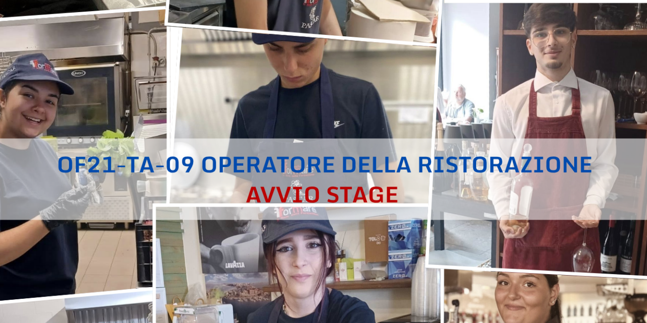 OF21-TA-09 OPERATORE DELLA RISTORAZIONE – iniziano gli stage